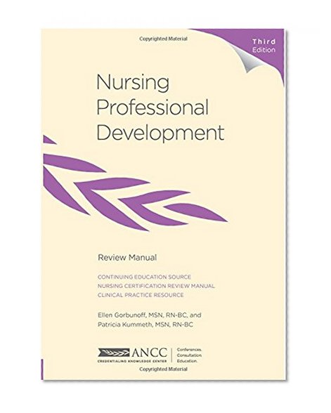 Nursing Professional Development Review Manual, 3rd Edition