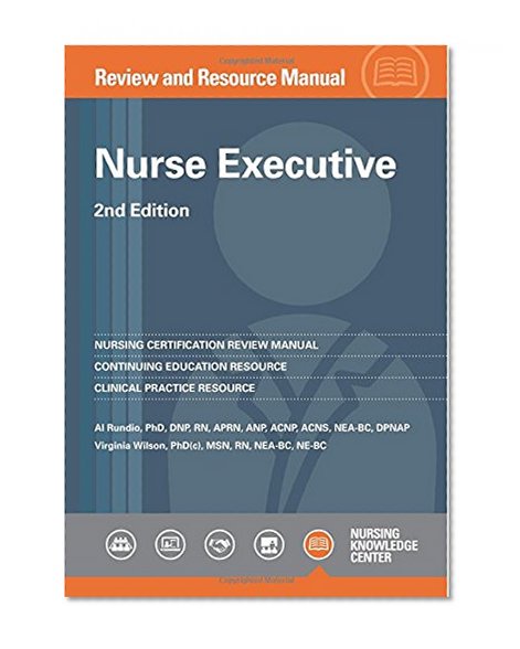 Nurse Executive Review and Resource Manual, 2nd Edition