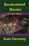 Recalculated Murder (Kate Ryan Mysteries) (Volume 9)