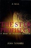 The Star Prophecy: A Book of Mormon Adventure