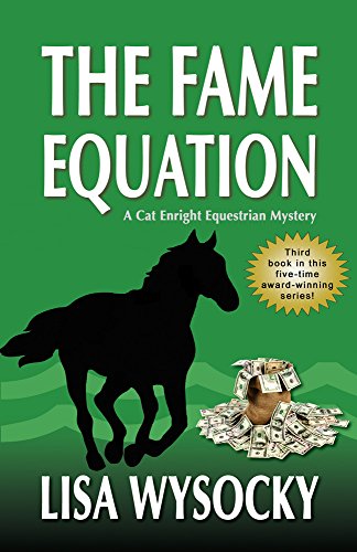 Book Cover The Fame Equation: A Cat Enright Mystery (Cat Enright Equestrian Mystery)