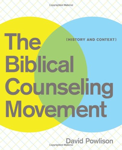 Book Cover The Biblical Counseling Movement: History and Context
