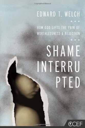 Book Cover Shame Interrupted: How God Lifts the Pain of Worthlessness and Rejection