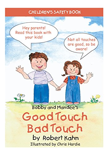 Book Cover Bobby and Mandee's Good Touch/Bad Touch: Children's Safety Book