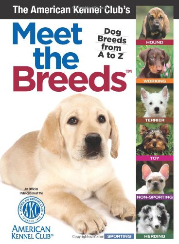 The American Kennel Club's Meet The Breeds
