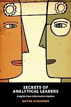 Book Cover Secrets of Analytical Leaders: Insights from Information Insiders