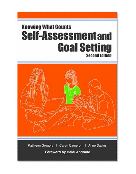 Self-Assessment and Goal Setting (Knowing What Counts)