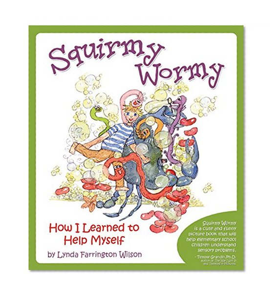 Book Cover Squirmy Wormy: How I Learned to Help Myself