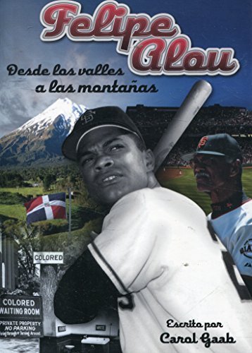 Book Cover Felipe Alou Desde Los Valles a Las Montanas