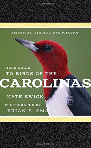 Book Cover American Birding Association Field Guide to Birds of the Carolinas (American Birding Association State Field)
