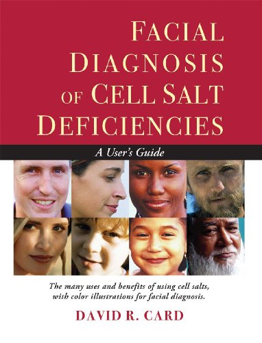 Book Cover Facial Diagnosis of Cell Salt Deficiencies: A User's Guide
