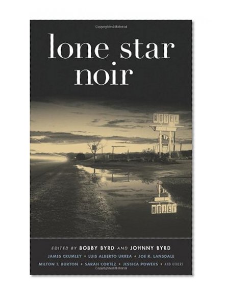 Lone Star Noir (Akashic Noir)