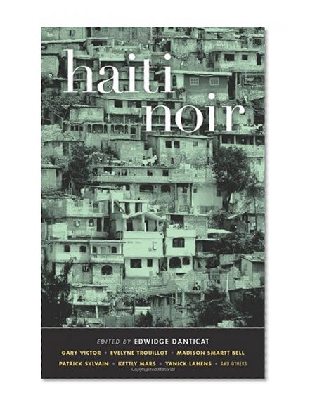 Haiti Noir (Akashic Noir)