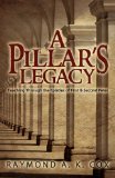A Pillar's Legacy: Teaching Through the Epistles of First & Second Peter