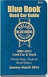Kelley Blue Book Used Car Guide: Consumer Edition January - March 2016