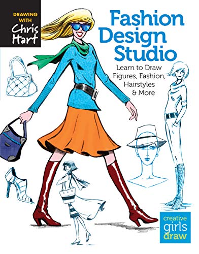 Book Cover Fashion Design Studio: Learn to Draw Figures, Fashion, Hairstyles & More (Creative Girls Draw)