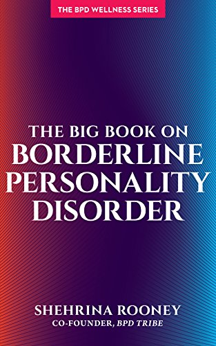 Book Cover The Big Book on Borderline Personality Disorder (Bpd Wellness)