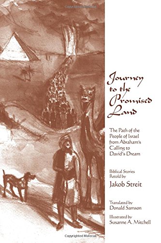 Book Cover Journey to the Promised Land: The Path of the People of Israel from Abraham's Calling to David's Dream