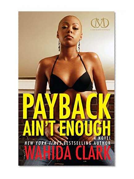 Book Cover Payback Ain't Enough: Payback 3 (Payback Series)