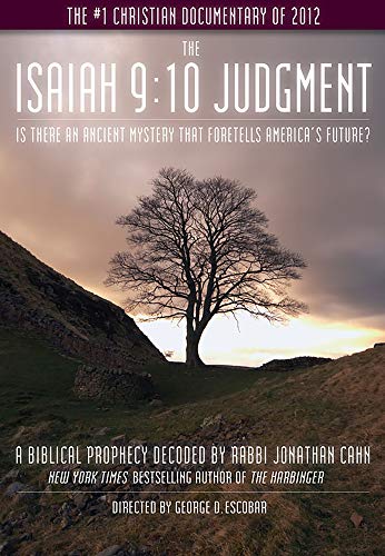 Book Cover The Isaiah 9:10 Judgment: Is There an Ancient Mystery that Foretells America's Future?