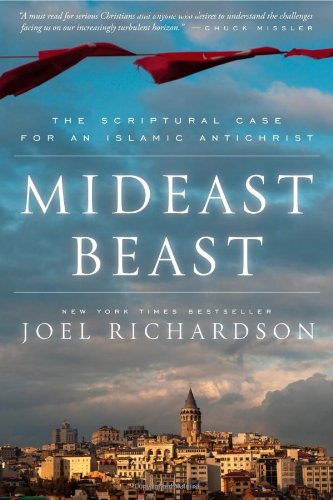 Book Cover Mideast Beast: The Scriptural Case for an Islamic Antichrist