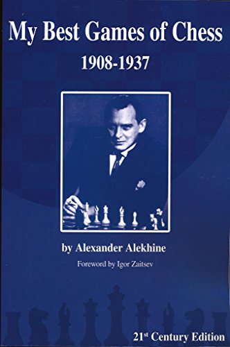 Book Cover My Best Games of Chess, 1908-1937, 21st Century Edition