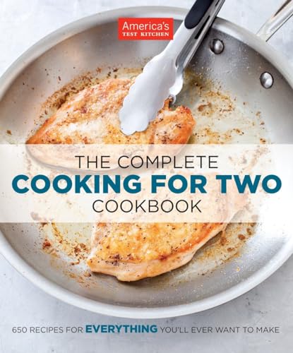 Book Cover The Complete Cooking for Two Cookbook: 650 Recipes for Everything You'll Ever Want to Make (The Complete ATK Cookbook Series)