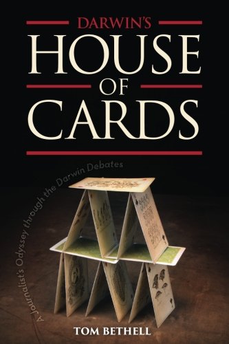 Book Cover Darwin's House of Cards: A Journalist's Odyssey Through the Darwin Debates