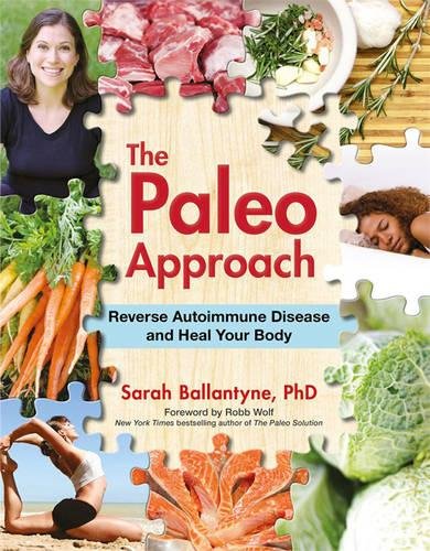 Book Cover The Paleo Approach: Reverse Autoimmune Disease and Heal Your Body