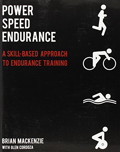 Book Cover Power Speed ENDURANCE: A Skill-Based Approach to Endurance Training
