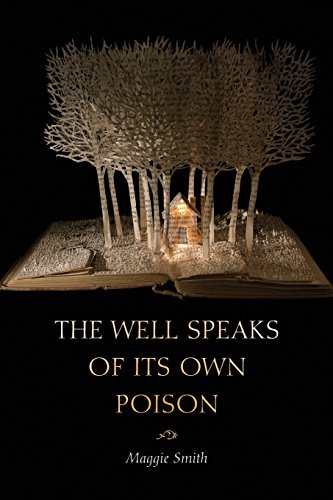 Book Cover The Well Speaks of Its Own Poison (The Dorset Prize)