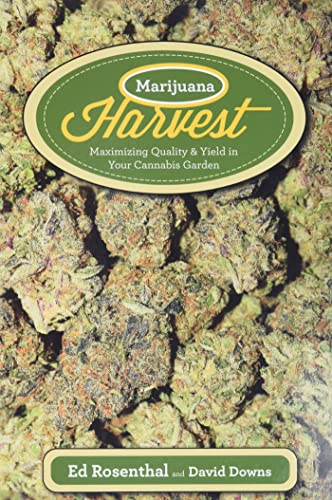 Book Cover Marijuana Harvest: How to Maximize Quality and Yield in Your Cannabis Garden