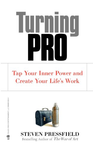 Book Cover Turning Pro: Tap Your Inner Power and Create Your Life's Work