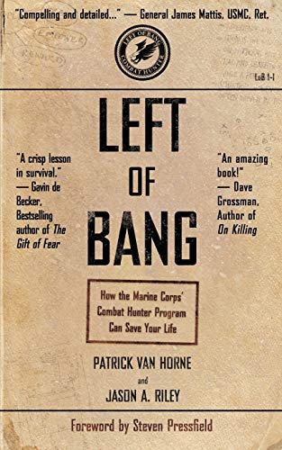 Book Cover Left of Bang: How the Marine Corps' Combat Hunter Program Can Save Your Life