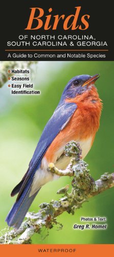Book Cover Birds of North Carolina, South Carolina & Georgia: A Guide to Common & Notable Species