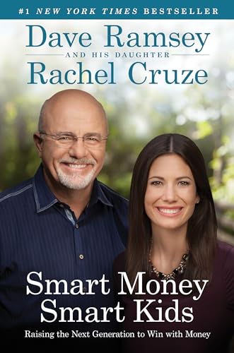 Book Cover Smart Money Smart Kids: Raising the Next Generation to Win with Money
