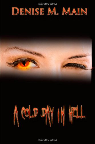 A Cold Day In Hell