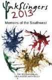 Inkslingers 2013: Memoirs of the Southwest