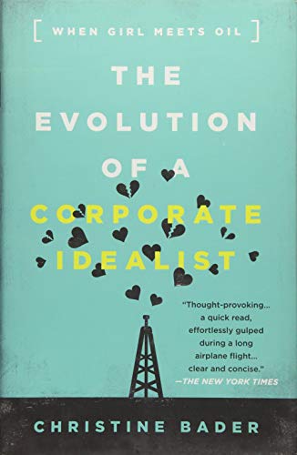 Book Cover Evolution of a Corporate Idealist: When Girl Meets Oil