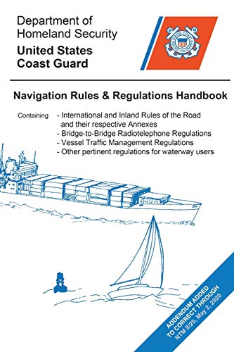 Book Cover Navigation Rules and Regulations Handbook: CURRENT EDITION, Meets USCG Carriage Requirements. UPDATED TO INCLUDE NTM 18-20