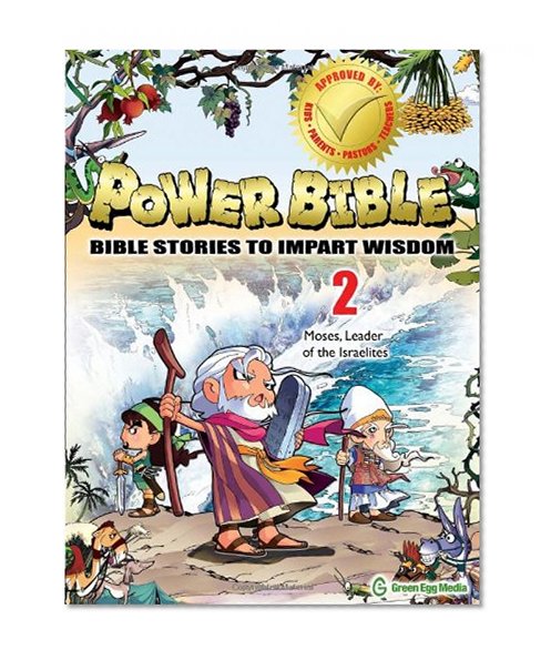 Power Bible: Bible Stories to Impart Wisdom, # 2 - Moses, Leader of the Israelites