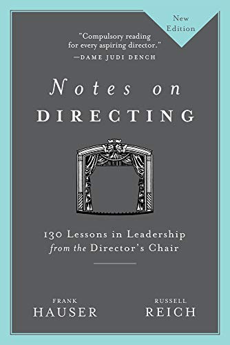 Book Cover Notes on Directing: 130 Lessons in Leadership from the Director's Chair