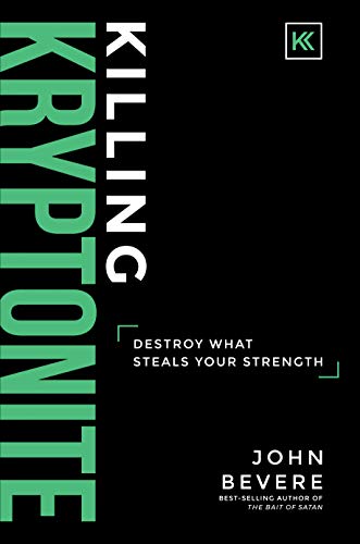 Book Cover Killing Kryptonite: Destroy What Steals Your Strength