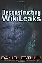 Deconstructing Wikileaks