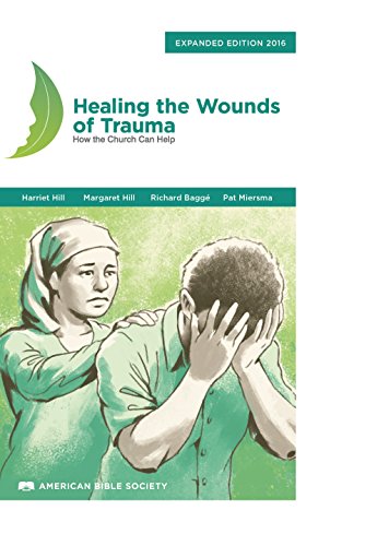 Book Cover Healing the Wounds of Trauma: How the Church Can Help, Expanded Edition 2016