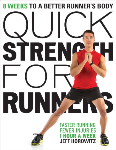 Book Cover Quick Strength for Runners: 8 Weeks to a Better Runner's Body