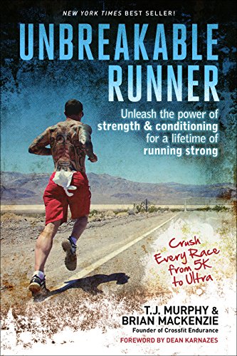 Book Cover Unbreakable Runner: Unleash the Power of Strength & Conditioning for a Lifetime of Running Strong