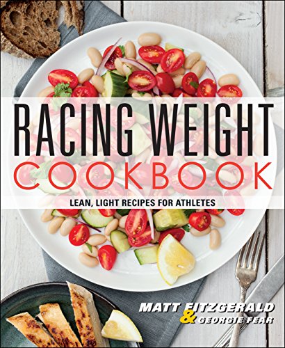 Book Cover Racing Weight Cookbook: Lean, Light Recipes for Athletes (Racing Weight Series)