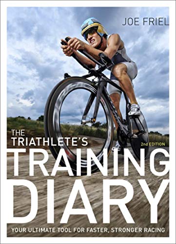 Book Cover The Triathlete's Training Diary: Your Ultimate Tool for Faster, Stronger Racing, 2nd Ed.