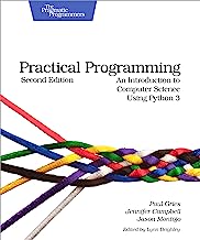 Book Cover Practical Programming: An Introduction to Computer Science Using Python 3 (Pragmatic Programmers)